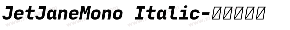 JetJaneMono Italic字体转换